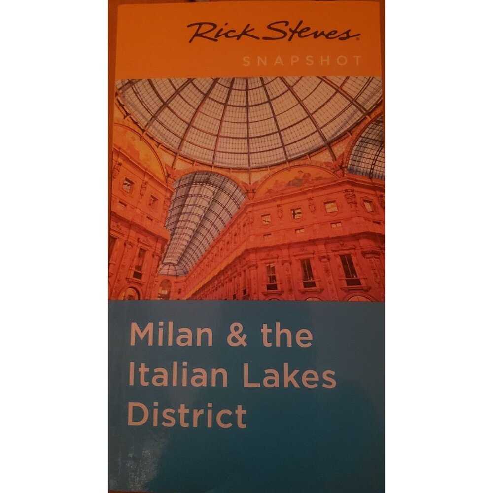 Rick Steves Snapshot: Milan & The Italian Lakes District Travel Guide Paperback‎